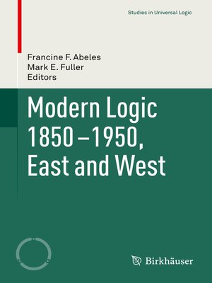 cover image of Modern Logic 1850-1950, East and West